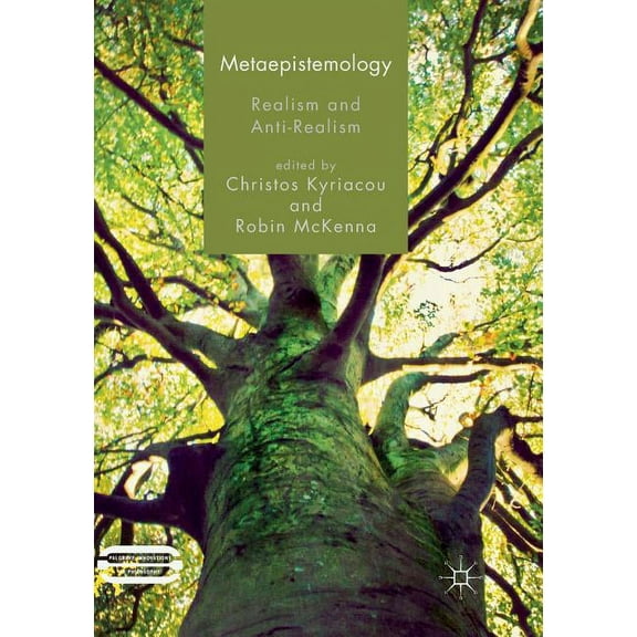 Palgrave Innovations in Philosophy Metaepistemology: Realism and Anti-Realism, (Paperback)