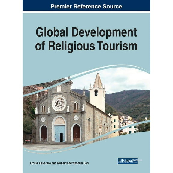 Global Development of Religious Tourism, (Hardcover)