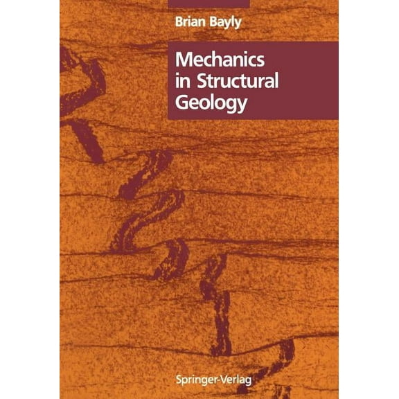 Mechanics in Structural Geology, (Paperback)
