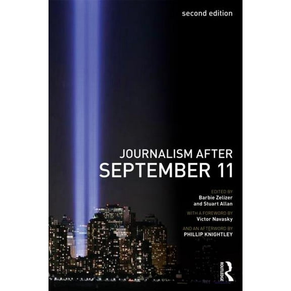 Communication and Society Journalism After September 11, (Paperback)