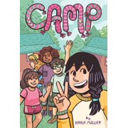 KAYLA MILLER A Click Graphic Novel: Camp (Paperback)