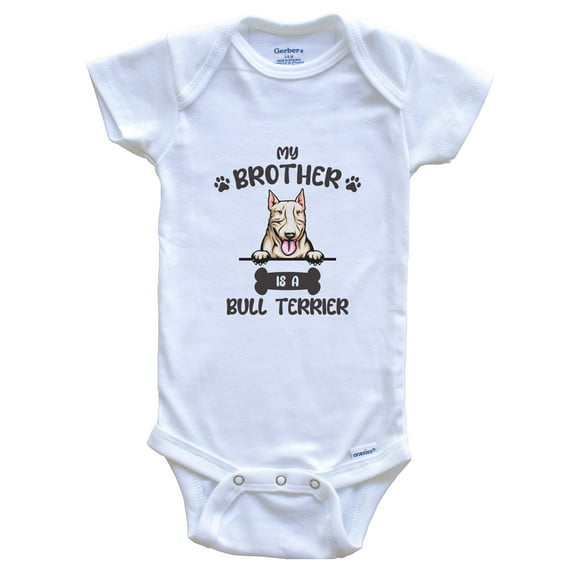 My Brother Is A Bull Terrier Cute Dog Breed Baby Bodysuit, 0-3 Months White