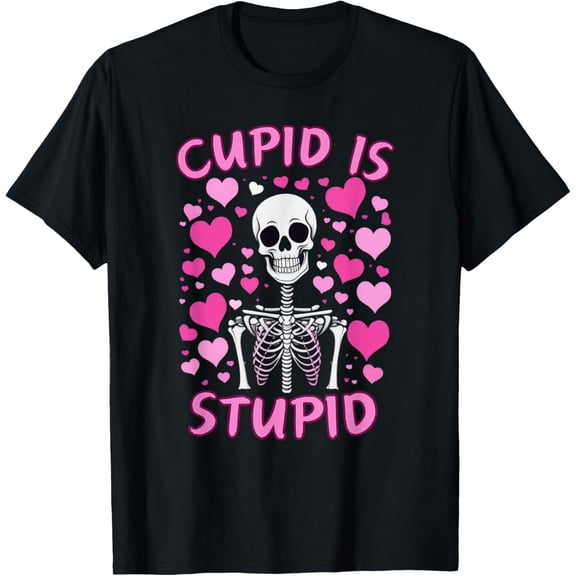 Cupid Is Stupid Funny Skeleton Anti-Valentine's Day T-Shirt Shirts