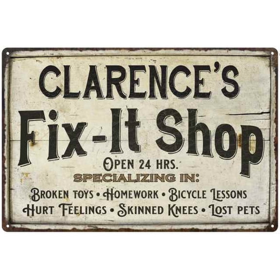 CLARENCE'S Fix-It Shop Sign Grandpa Dad Wall Decor Gift 8x12 Metal 108120006096