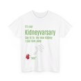 thumbnail image 3 of It's Our Kidneyversary, Kidney Anniversary, Unisex Heavy Cotton Tee, 3 of 4