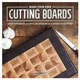 thumbnail image 2 of Make Your Own Cutting Boards, David Picciuto Paperback, 2 of 4