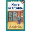 Harry in Trouble (I Can Read Level 2) [Paperback - Used]