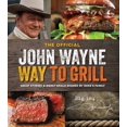 thumbnail image 1 of The John Wayne Way to Grill, 1 of 6