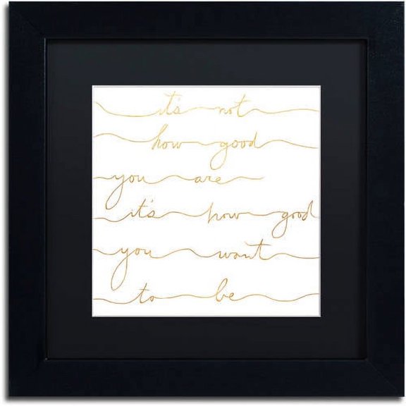 Trademark Fine Art "How Good Gold" Canvas Art by Lisa Powell Braun, Black Matte, Black Frame