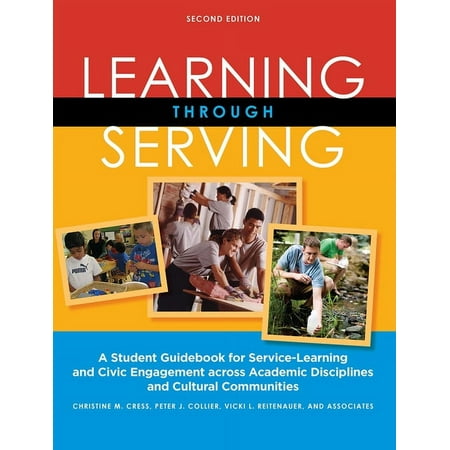 UPC: 9781579229900 | Learning Through Serving: A Student Guidebook for Service-Learning and Civic Engagement Across Academic Disciplines and Cultural Communities (Paperback)