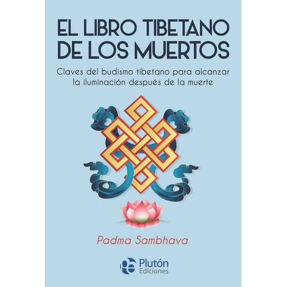 EL LIBRO TIBETANO DE LOS MUERTOS PLUTON EDICIONES Papel
