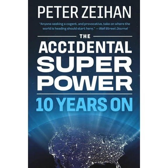The Accidental Superpower: Ten Years on, (Paperback)