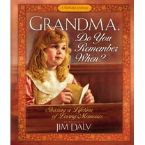 Grandma, Do You Remember When?: Sharing a Lifetime of Loving Memories (Hardcover)