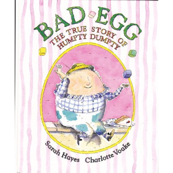 Pre-Owned Bad Egg: The True Story of Humpty Dumpty, 9780316351843, 0316351849, Hardcover,