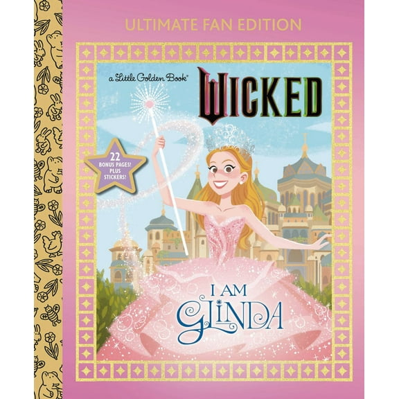 I Am Glinda: Ultimate Fan Edition (Universal Pictures Wicked): 22 Bonus Pages! Stickers! (Hardcover)