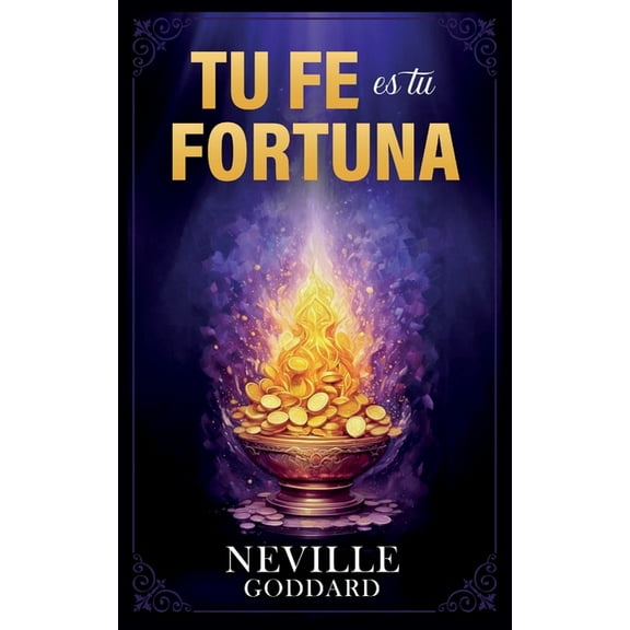 Tu Fe es tu Fortuna - Colección Deluxe, (Paperback)