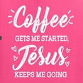 thumbnail image 5 of Wild Bobby Coffee Gets Me Started Jesus Keeps Me Going Inspirational/Christian Unisex Crewneck Graphic Sweatshirt, Neon Pink, Small, 5 of 5