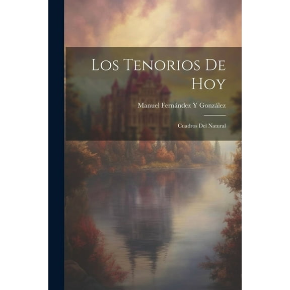 Los Tenorios De Hoy (Paperback)