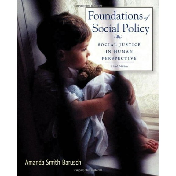 Pre-Owned Foundations of Social Policy: Social Justice in Human Perspective