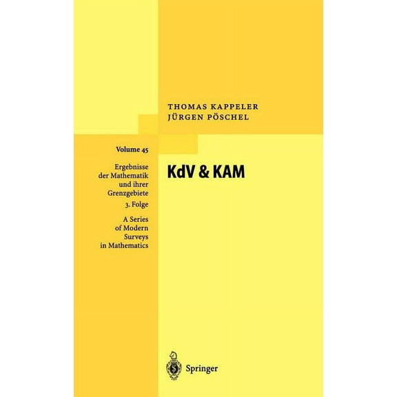 Ergebnisse Der Mathematik Und Ihrer Gren Kdv & Kam, Book 45, (Hardcover)