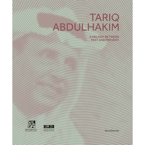 Tariq Abdulhakim: A Melody Between Past and Present, (Hardcover)