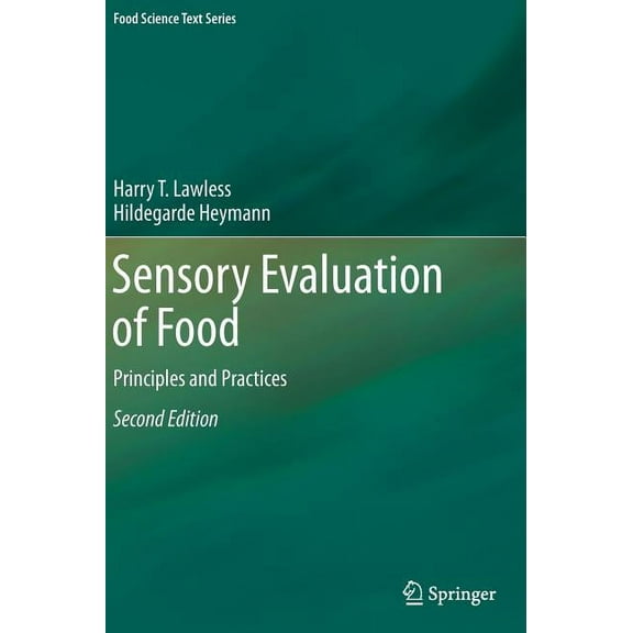 Food Science Text Sensory Evaluation of Food: Principles and Practices, (Hardcover)