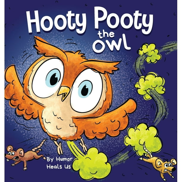 Farting Adventures: Hooty Pooty the Owl : A Funny Rhyming Halloween Story  Picture Book for Kids and Adults About a Farting owl, Early Reader (Series  #32) (Hardcover) 