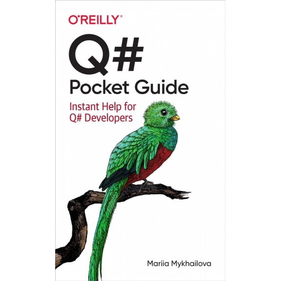 Pre-Owned Q# Pocket Guide: Instant Help for Q# Developers Paperback