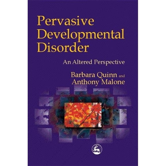 Pervasive Developmental Disorder: An Altered Perspective, (Paperback)