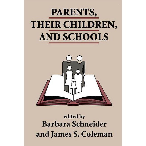 Parents, Their Children, And Schools, (Paperback)