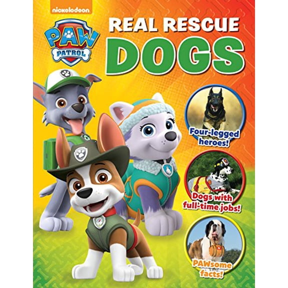 Pre-Owned Paw Patrol: Real Rescue Dogs (Hardcover) 1942556705 9781942556701