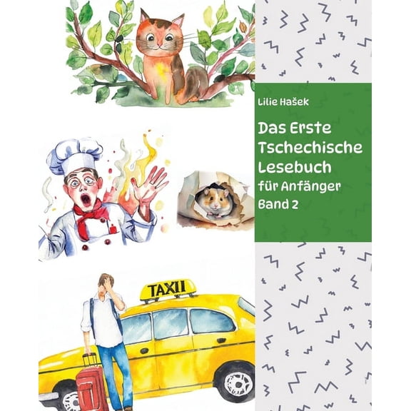 Das Erste Tschechische Lesebuch für Anfänger Band 2 (Paperback)