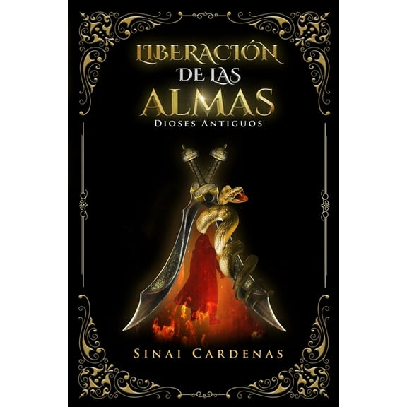 LiberaciÃ³n de las almas: Dioses Antiguos, (Paperback)