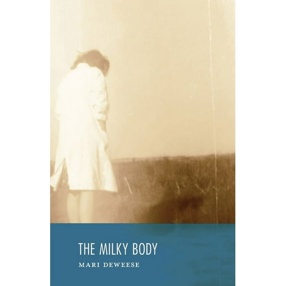 The Milky Body, (Paperback)