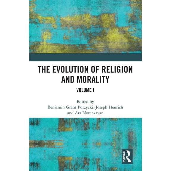 The Evolution of Religion and Morality: Volume I, (Paperback)