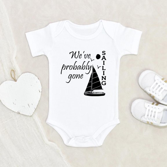 Newbabywishes - We'be Probably Gone Sailing Baby Clothes for Boys and Girls - Boating Baby Clothing