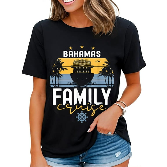 Bahamas Family Cruise Squad Shirt Women Cruise Ship Vacation Trip T-Shirt Black X-Large