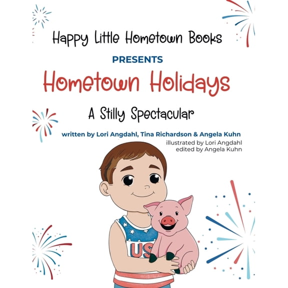 Hometown Holidays: A Stilly Spectacular, (Paperback)