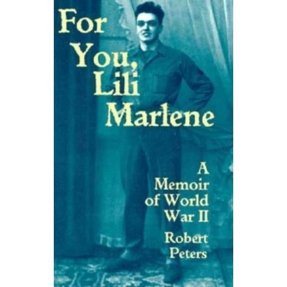 North Coast Book For You, Lili Marlene: A Memoir of World War II, (Paperback)