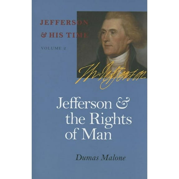 Jefferson and His Time: Jefferson and the Rights of Man (Series #2) (Paperback)