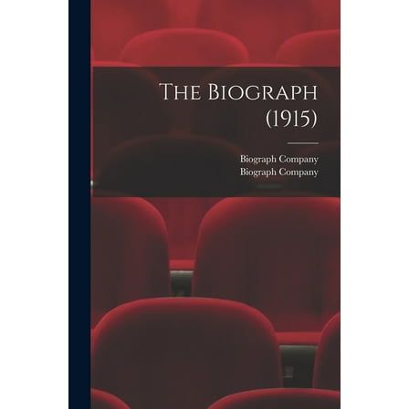 The Biograph (1915) (Paperback)