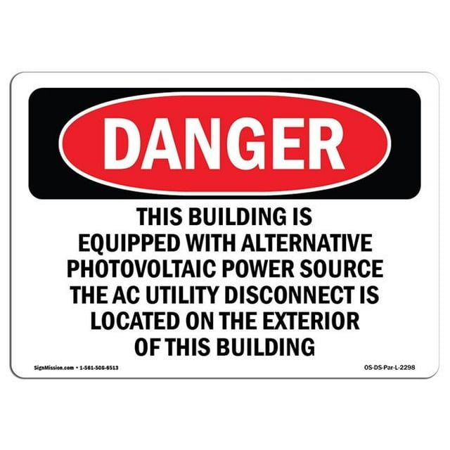 SignMission OS-DS-A-1824-L-2298 18 x 24 in. OSHA Danger Sign - This Building is Equipped with Alternative