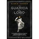 thumbnail image 1 of La Guarida del Lobo PLANETA MEXICO Pasta blanda, 1 of 2