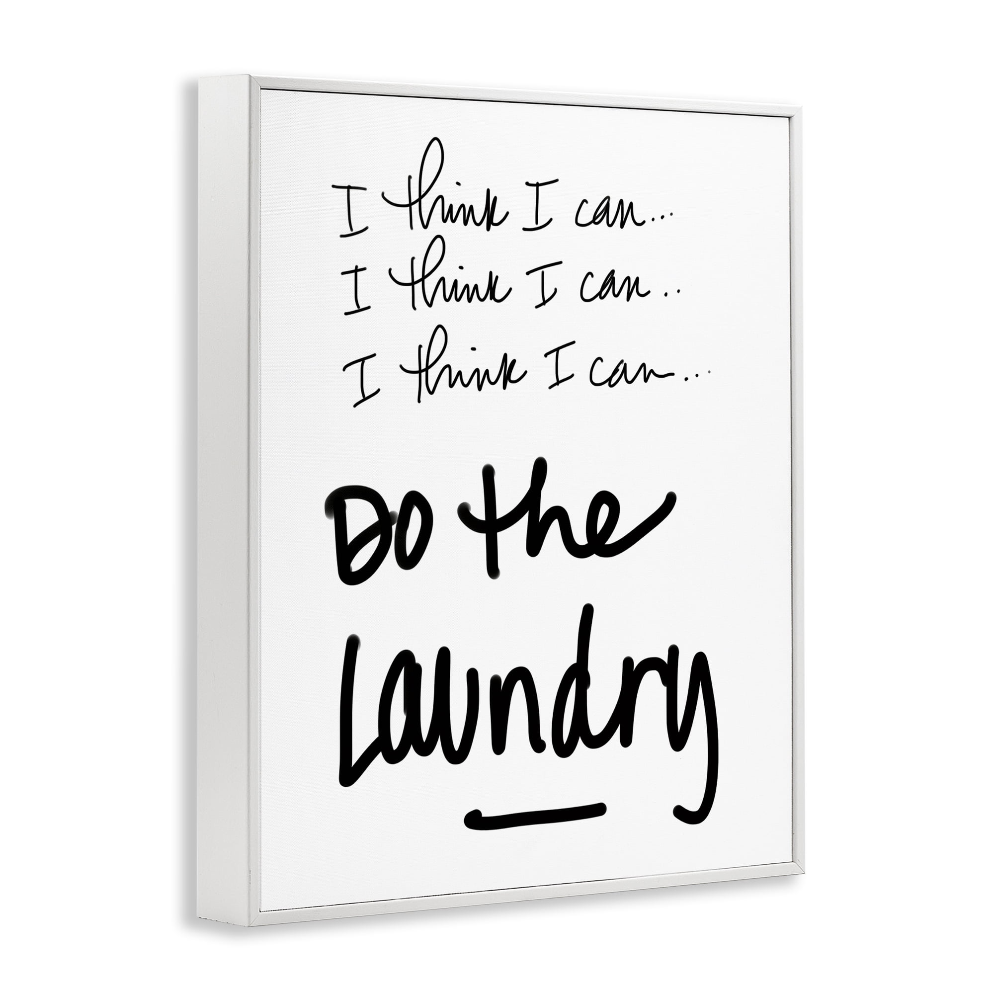 Stupell Industries Think I Can Do Laundry White Framed Giclee Art, design by SD Graphics Studio