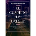 thumbnail image 1 of Libro El Cuarteto De Oxford Tapa Blanda, Autor Benjamin J. B. Lipscomb, Editorial Shackleton Books, 1 of 2