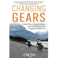 thumbnail image 2 of Pre-Owned Changing Gears: A Distant Teen, a Desperate Mother, and 4,329 Miles Across the Transamerica Bicycle Trail (Paperback) 1641706546 9781641706544, 2 of 2