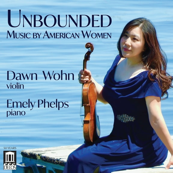 Dawn Wohn - Unbounded - Music By American Women - Music & Performance - CD