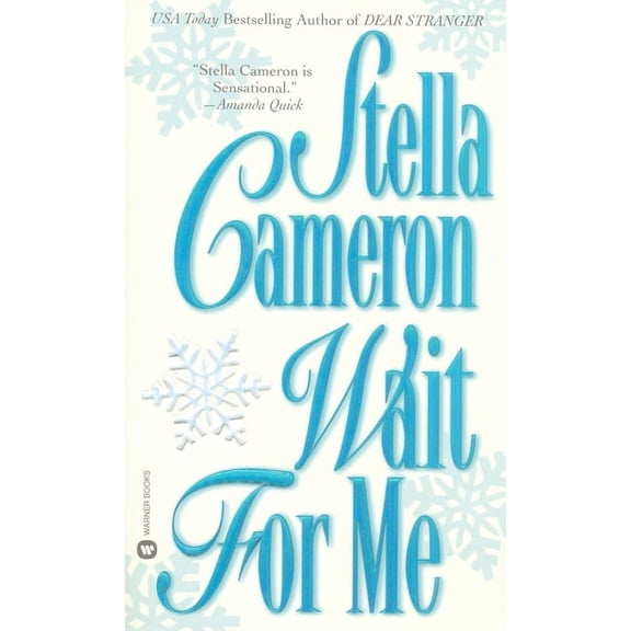 Warner Books Historical Romance Wait for Me, (Paperback)