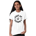 thumbnail image 5 of Shut Up and Shimmy Dancer Dancing Women's Graphic T Shirt Tees Brisco Brands X, 5 of 5