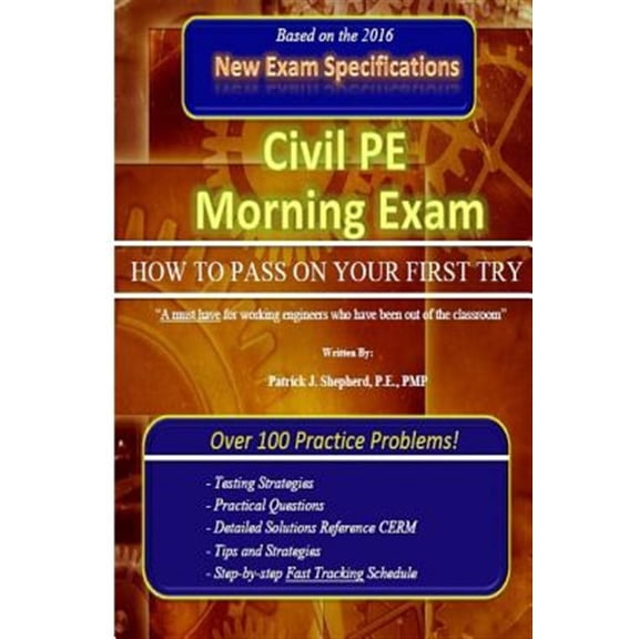 Pre-Owned Civil PE Morning Exam : How to Pass on Your First Try!
